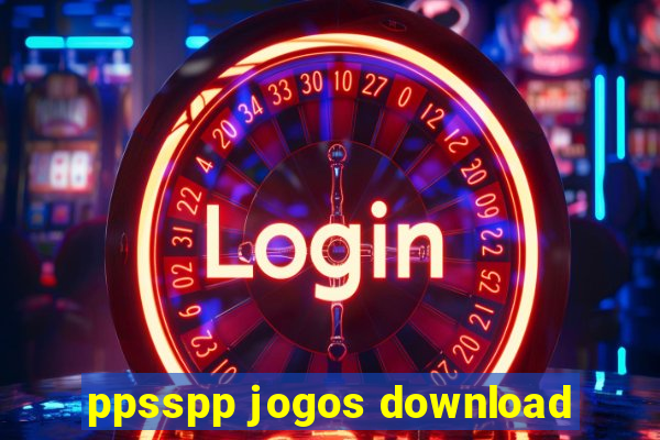 ppsspp jogos download